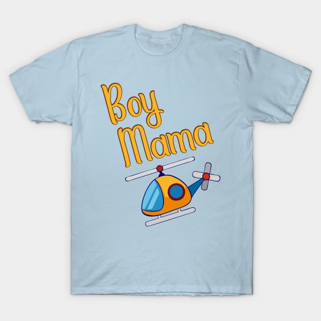 Boy mama T-Shirt by Roqson